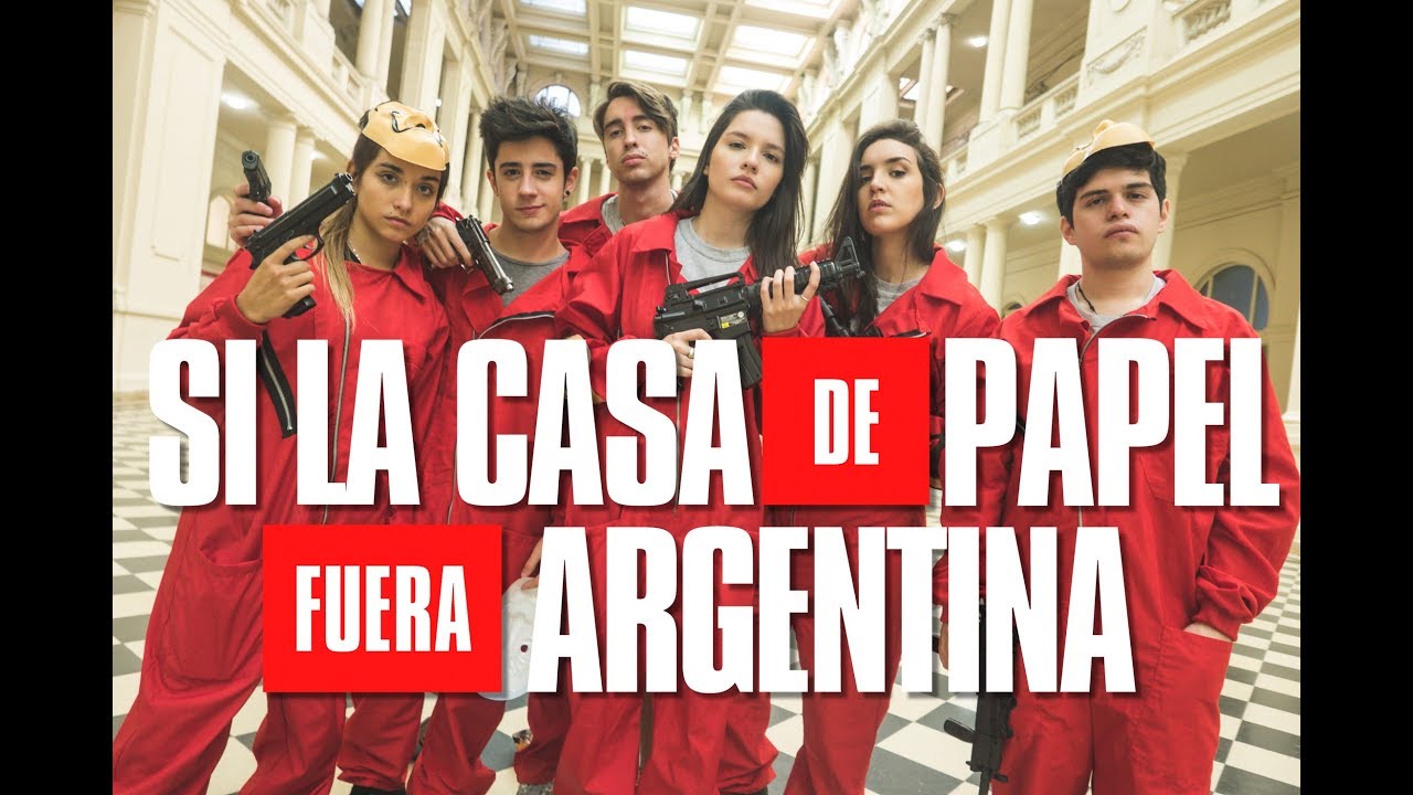 SI LA CASA DE PAPEL FUERA ARGENTINA
