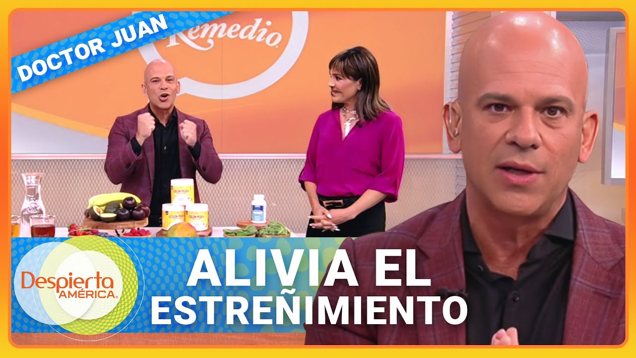 Los remedios naturales del Dr. Juan contra el estreñimiento | Despierta América