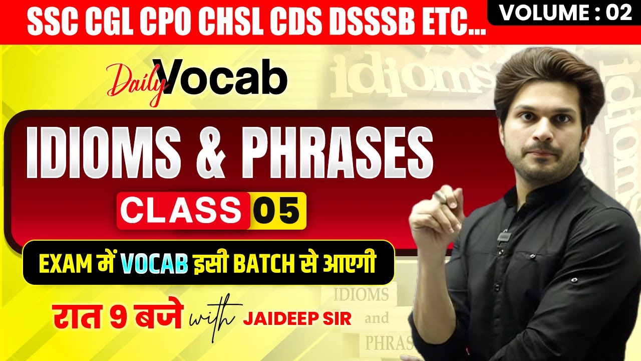 Idioms & Phrases || Vocabulary Batch || With Mock Test by Jaideep Sir || for all Exams #vocab