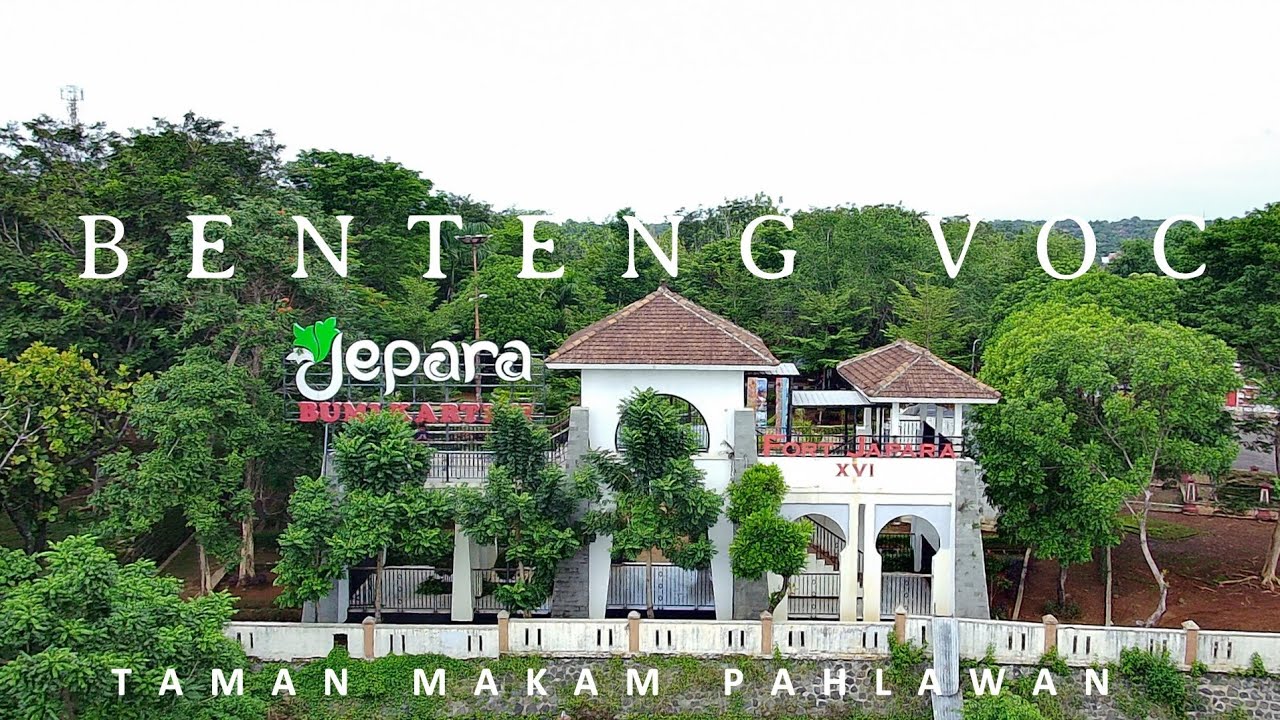 Benteng VOC dan Taman Makam Pahlawan Jepara || Drone View