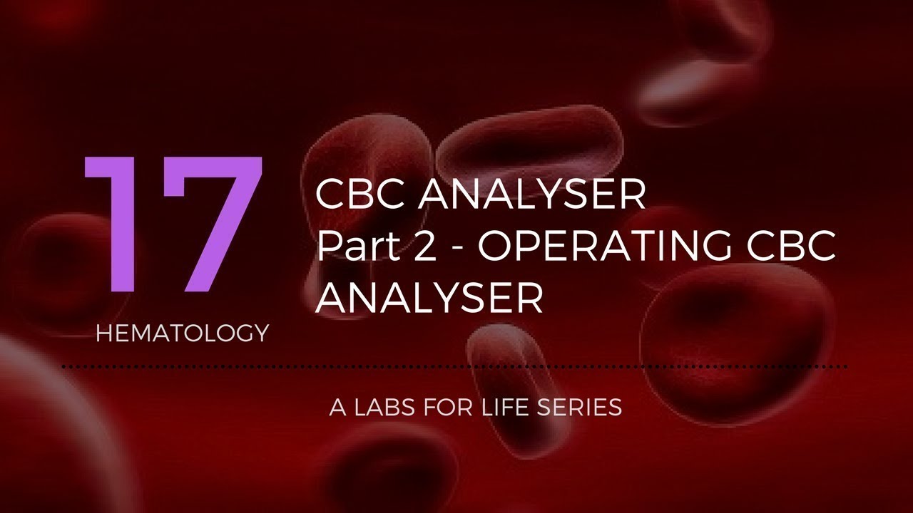 CBC Analyzer Part 2 – Operating CBC Analyzer