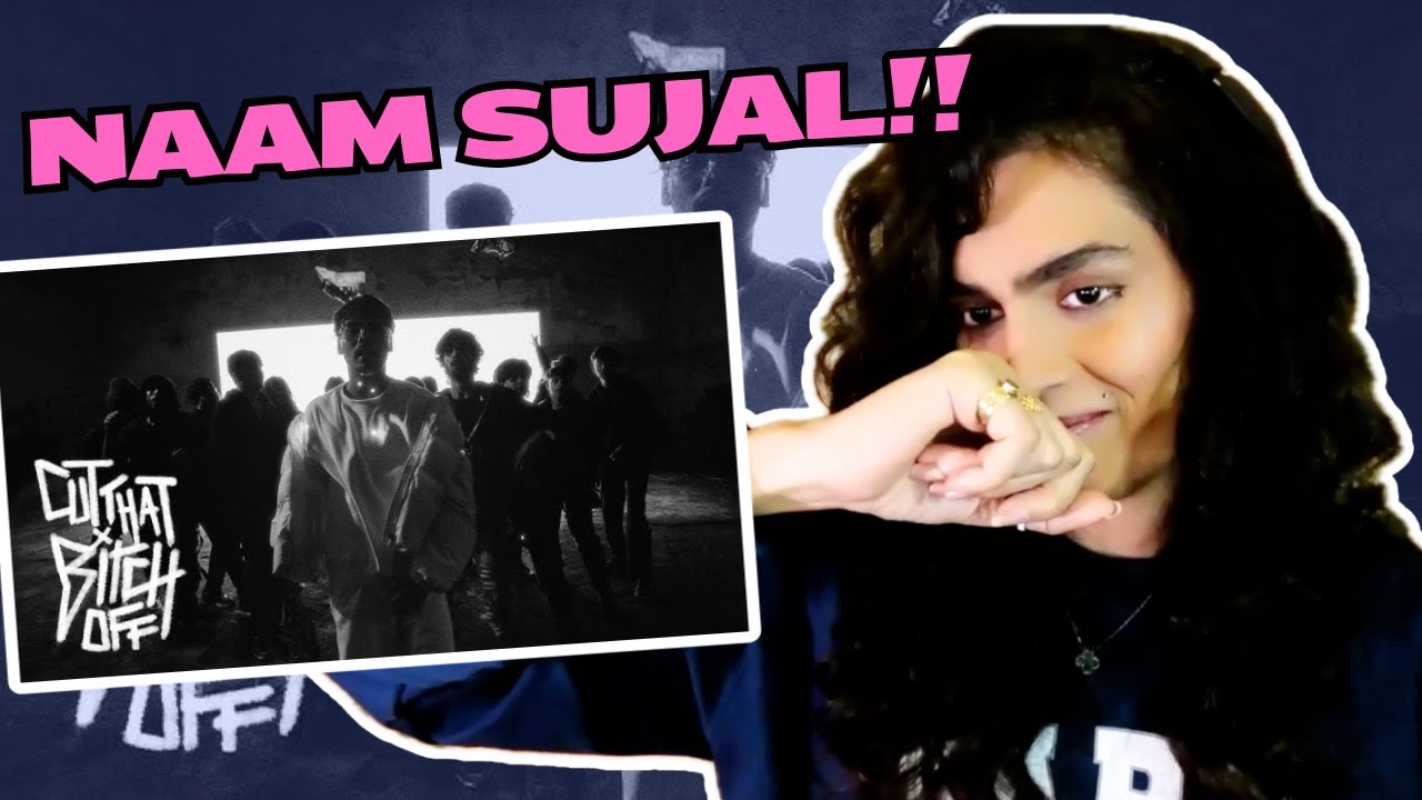 NAAM SUJAL - CUT THAT B* OFF - РЕАКЦИЯ/ОБЗОР