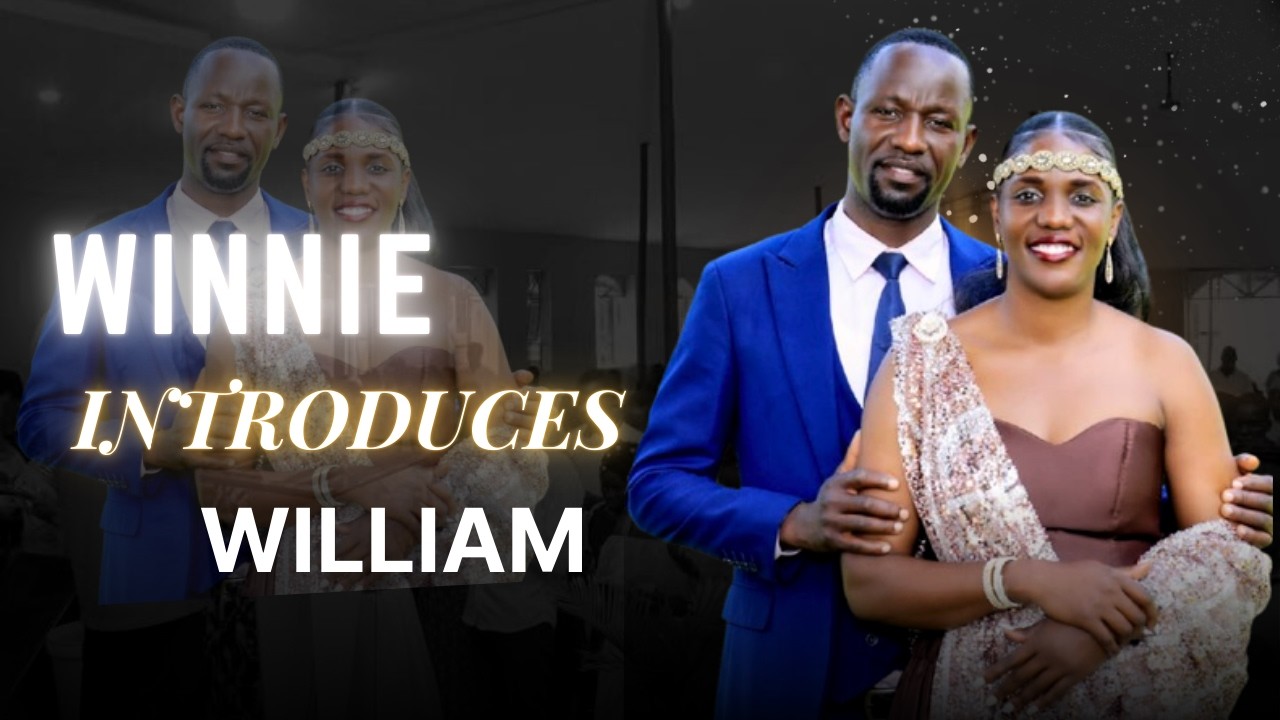 WINNIE INTRODUCES WILLIAM II KATAMA - MASINDI || 14th - 02- 2026