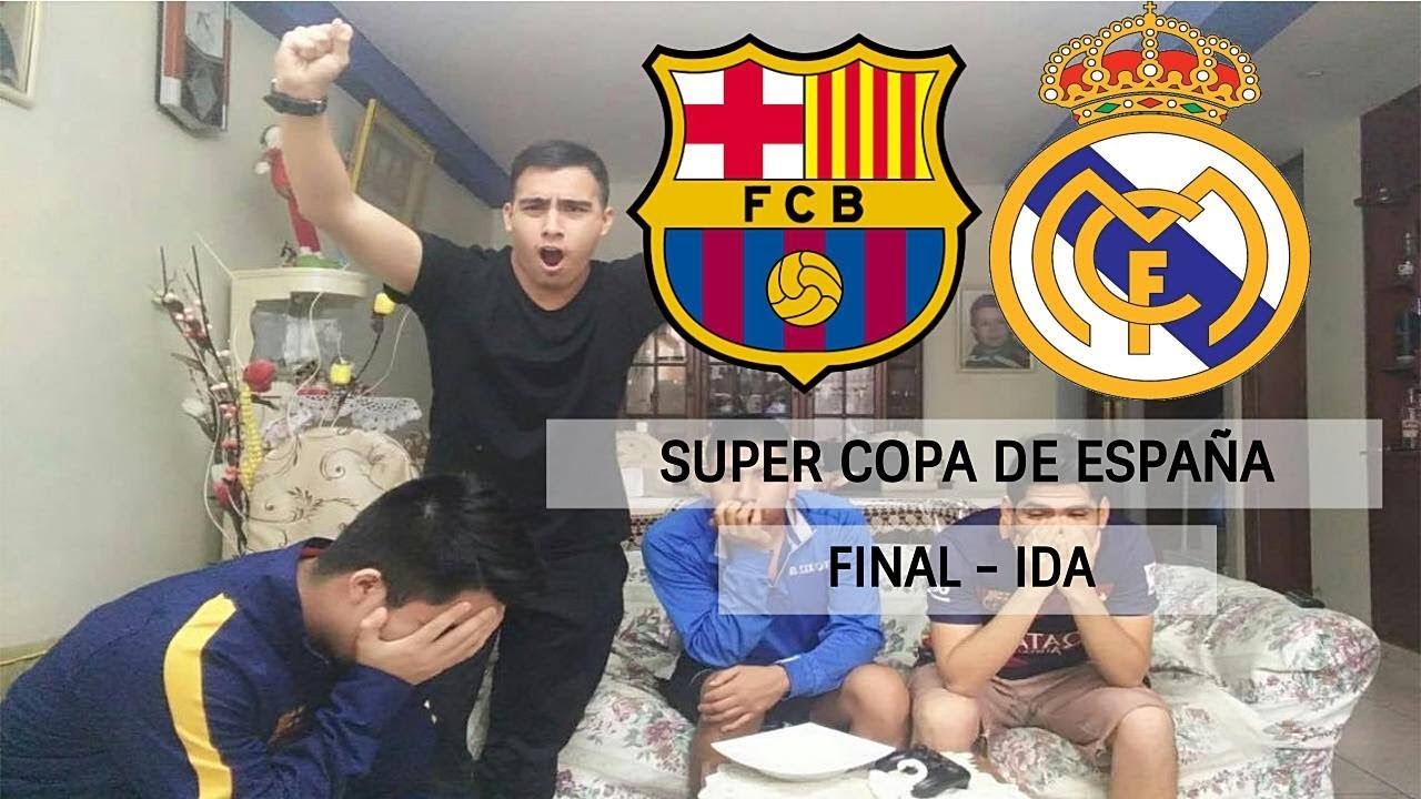 BARCELONA VS REAL MADRID | 13-08-17 | REACCIONES FINAL SUPERCOPA DE ESPAÑA IDA