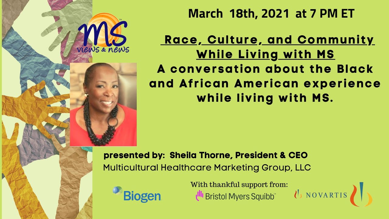 The Black and African American Experience While Living with MS.