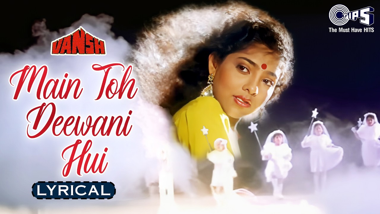 Main Toh Deewani Hui - Lyrical | Vansh | Lata Mangeshkar, Suresh Wadkar | 90s Hindi Love Song