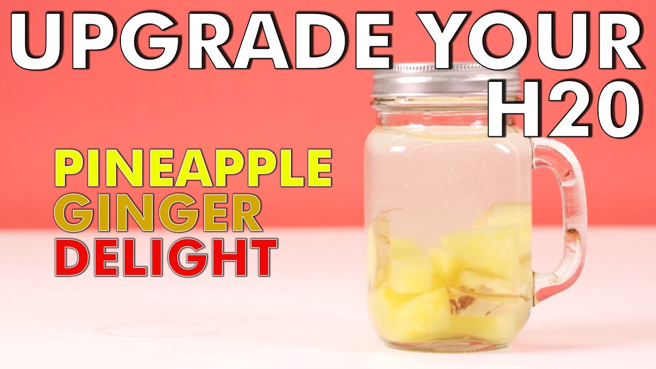 DIY Fruit Infused Water - Pineapple and Ginger | Shape