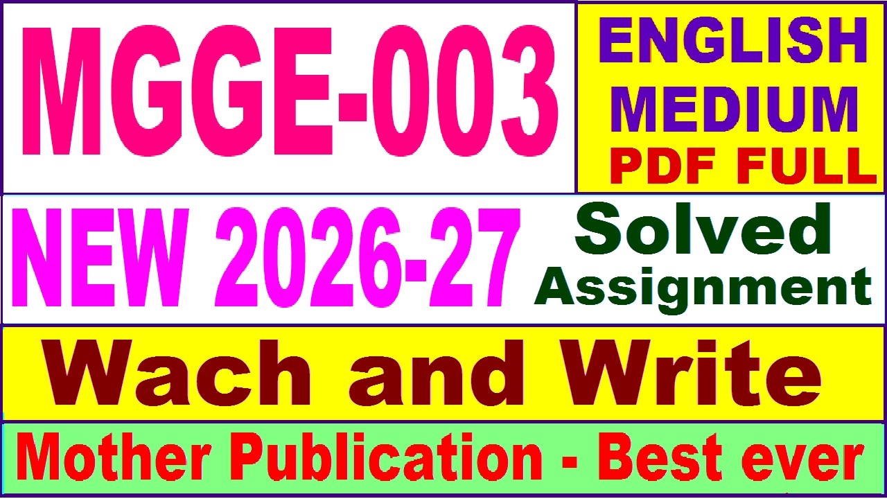 MGGE 003 solved assignment 2026-27 in English || mgge 003 solved assignment 2027 || ignou mgge003