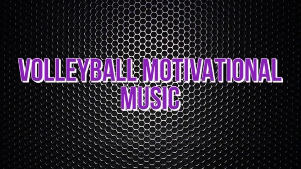 Volleyball motivational Music
