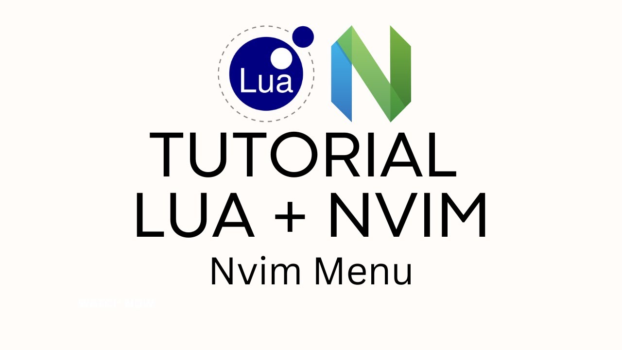 TUTORIAL LUA + NVIM - CONFIG MENU