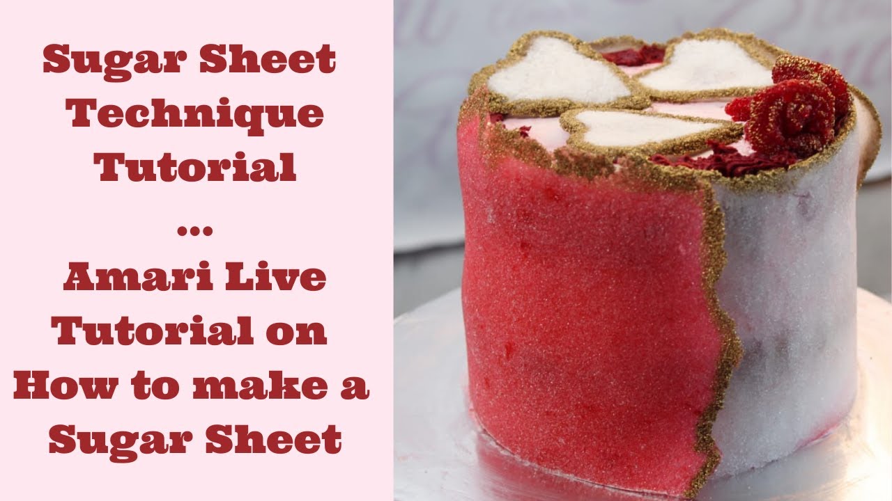 Sugar Sheet Technique Tutorial | Live Decoration tutorial on how to do a Basic Sugar sheet technique