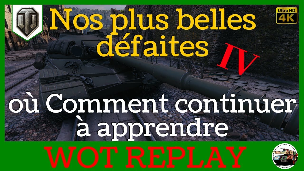 [WoT FR] T-10 - A nos plus belles défaites (IV) - World of Tanks 4K (français)