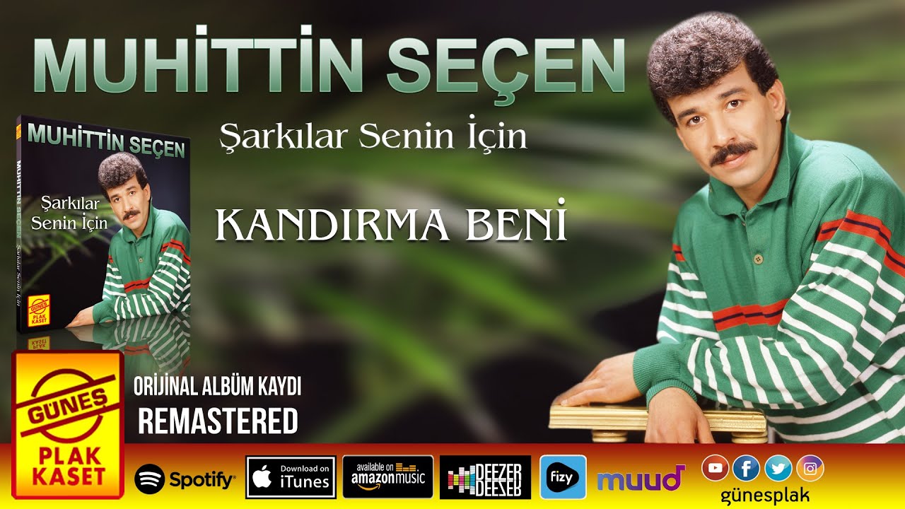 Muhittin Seçen - Kandırma Beni (Remastered)