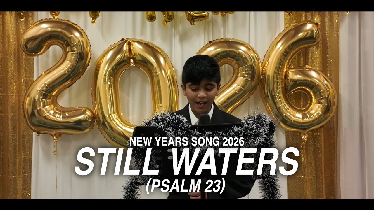 Still Waters (Psalm 23) | New Years Song 2026 | Grace of God Ministry: Father Son & Holy Spirit