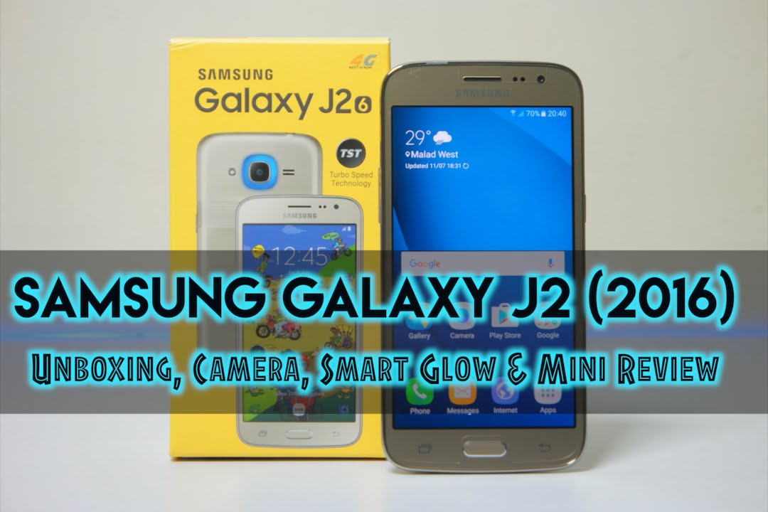 Samsung Galaxy J2 (2016) Unboxing, Camera, Smart Glow & Mini Review