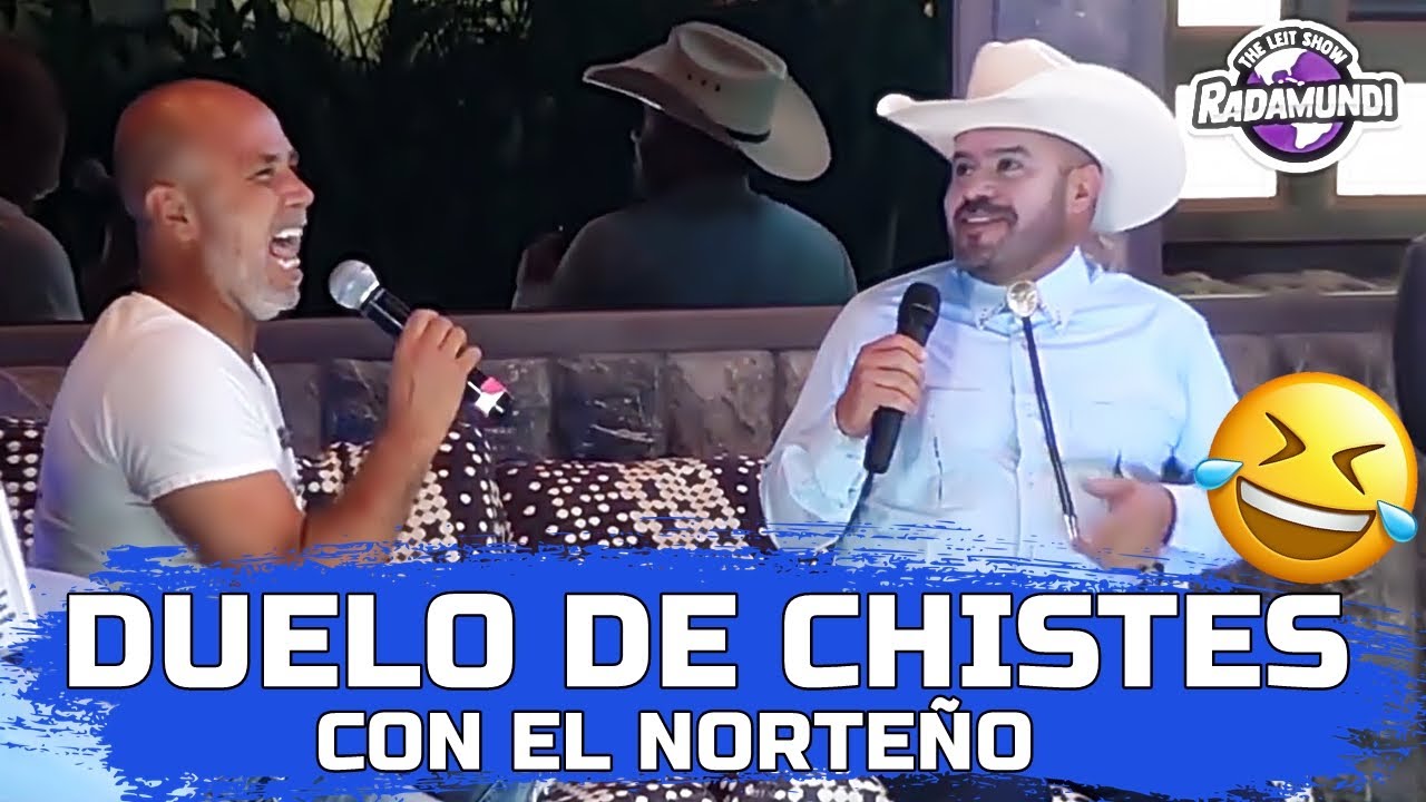 EL MEJOR DUELO DE CHISTES 😂  | El Norte&ntilde;o Con Radames De Jes&uacute;s