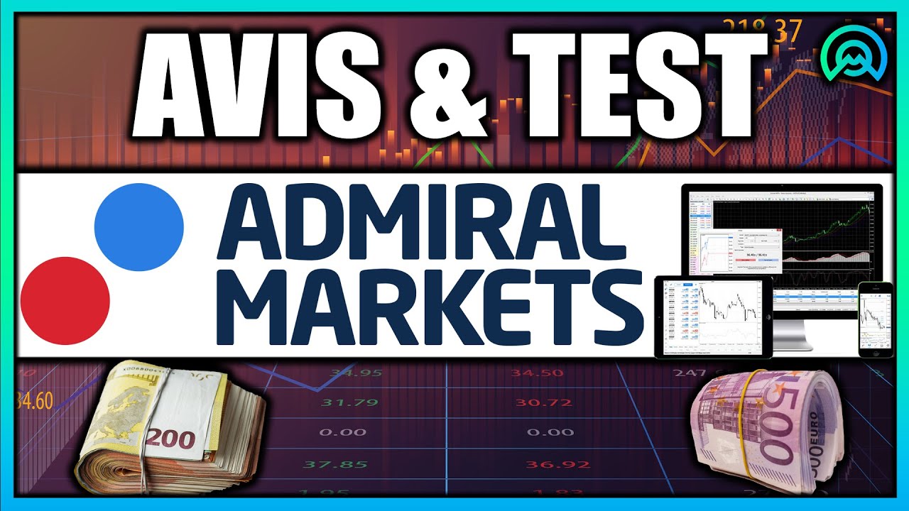 📈 ADMIRAL MARKETS AVIS (ADMIRALS) : TEST FRANCAIS DE CE BROKER FOREX 2021