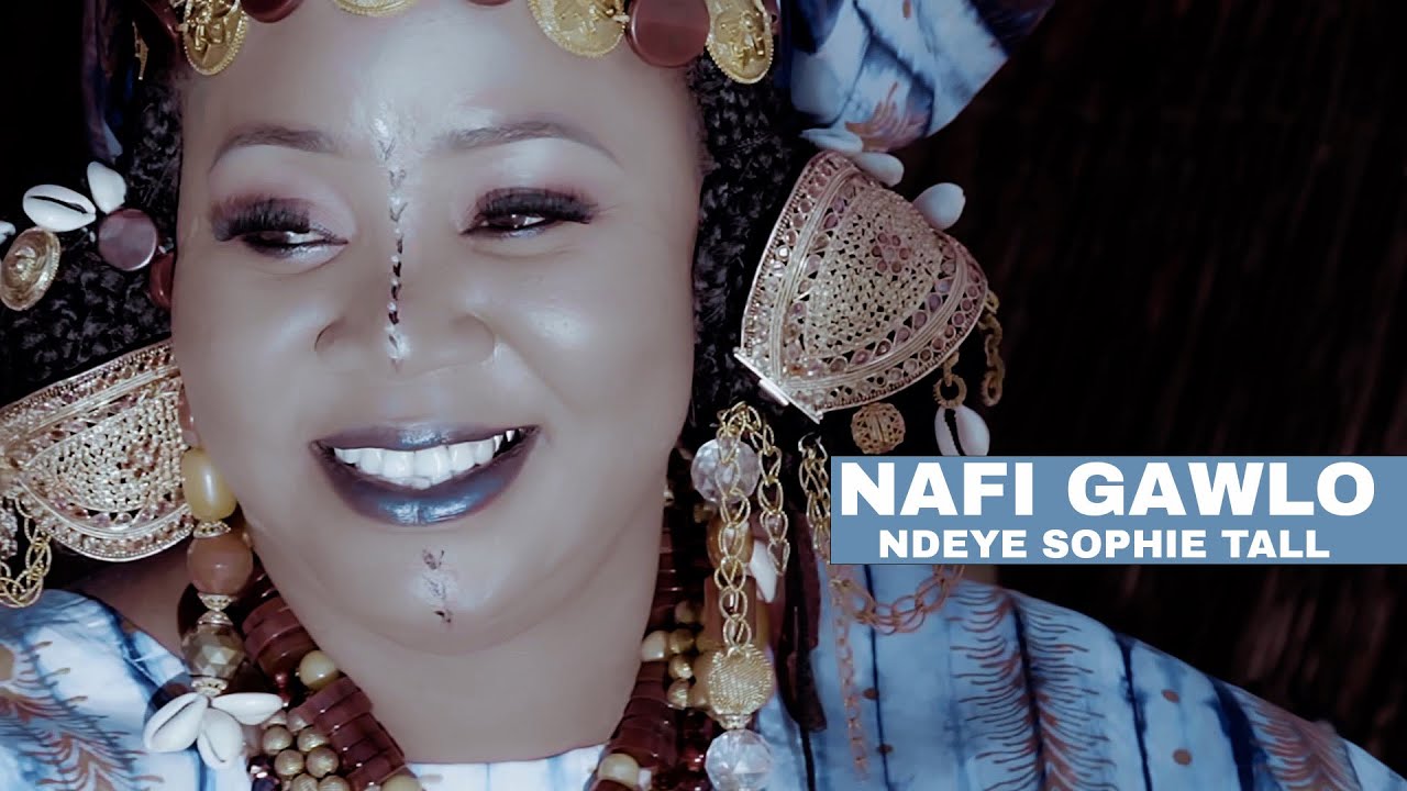 Nafi Gawlo - Ndeye Sophie Tall (Clip Officiel)