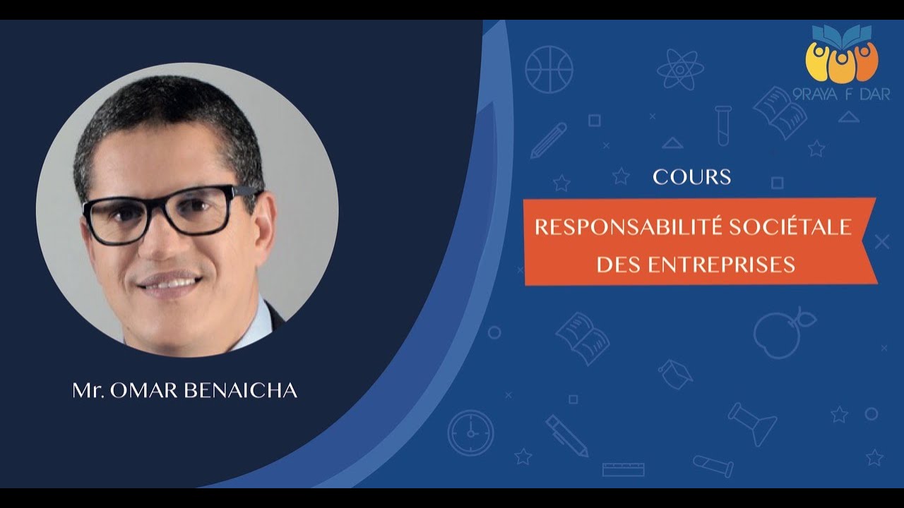 RSE Responsabilité Sociétale des Entreprises  Pr: BENAICHA Omar séance:1