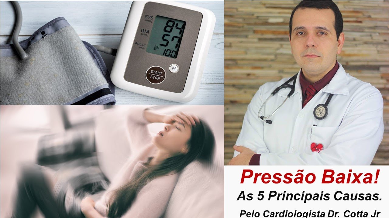💖 Principais Causas de Pressão Baixa. O cardiologista responde