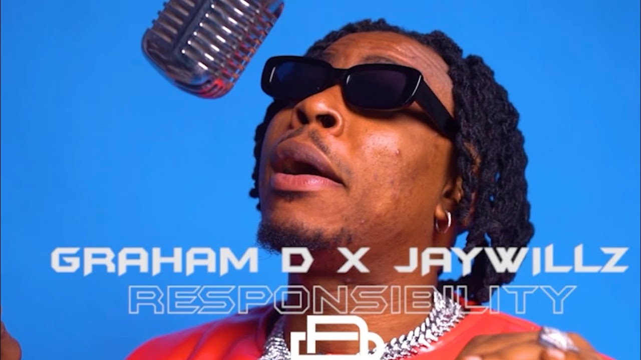 Graham D - Responsibility Ft. Jaywillz ( viral )