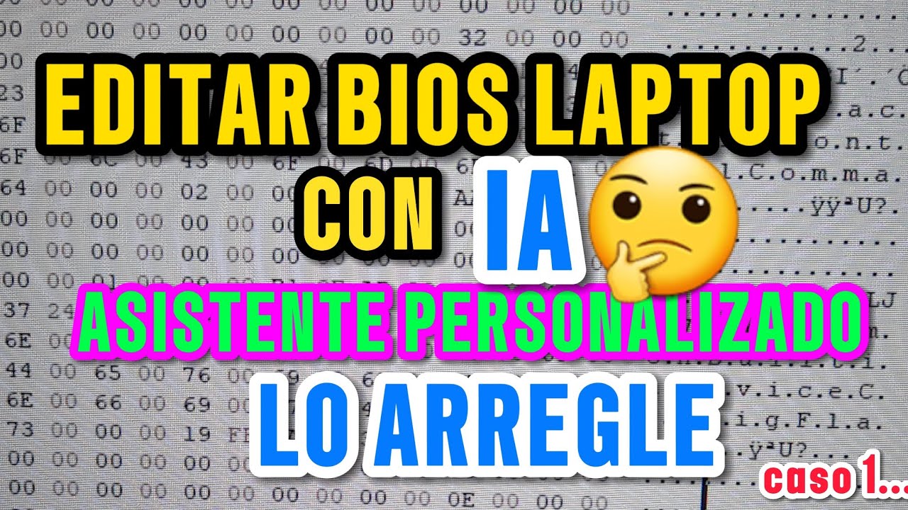 🫡Como modificar BIOS utilizando IA personalizado lo arregle🔥