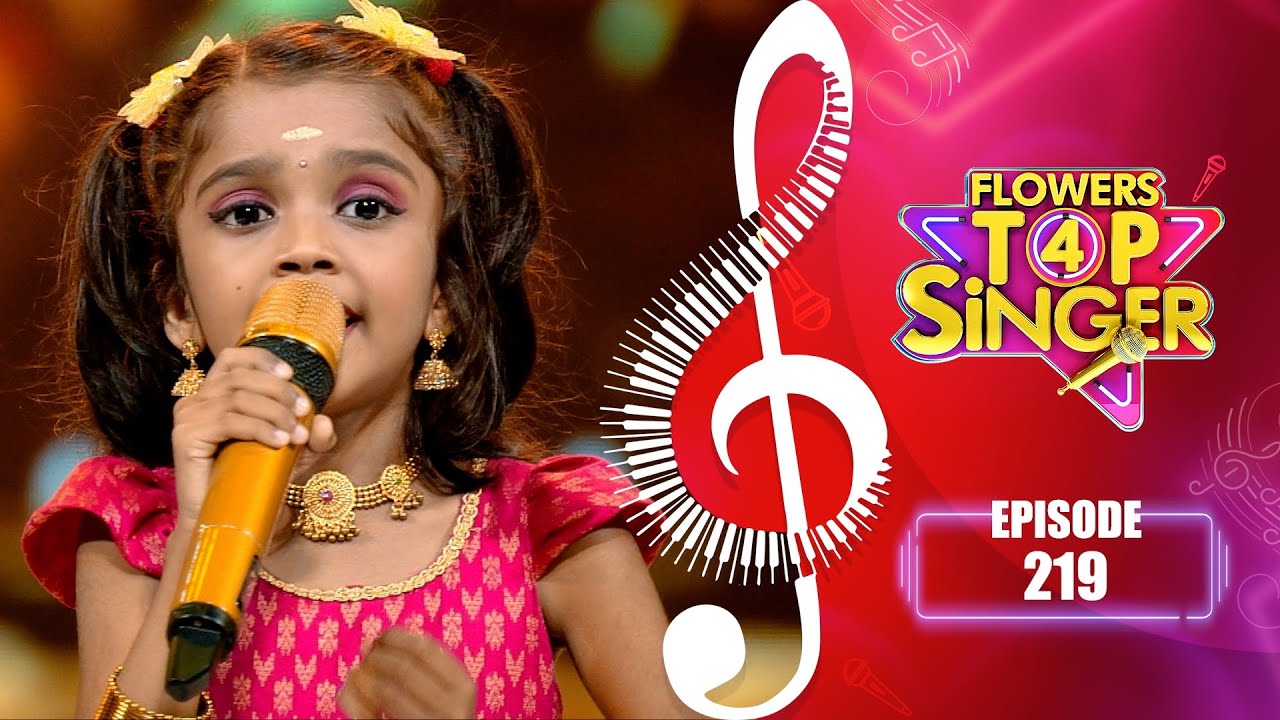 Flowers Top Singer 4 | Musical Reality Show | EP# 219