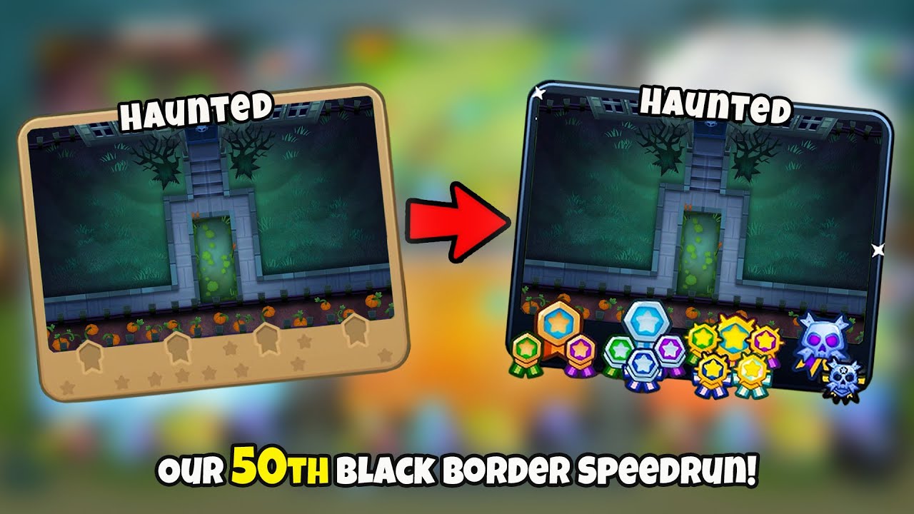 How Fast Can You Black Border Haunted in BTD6?