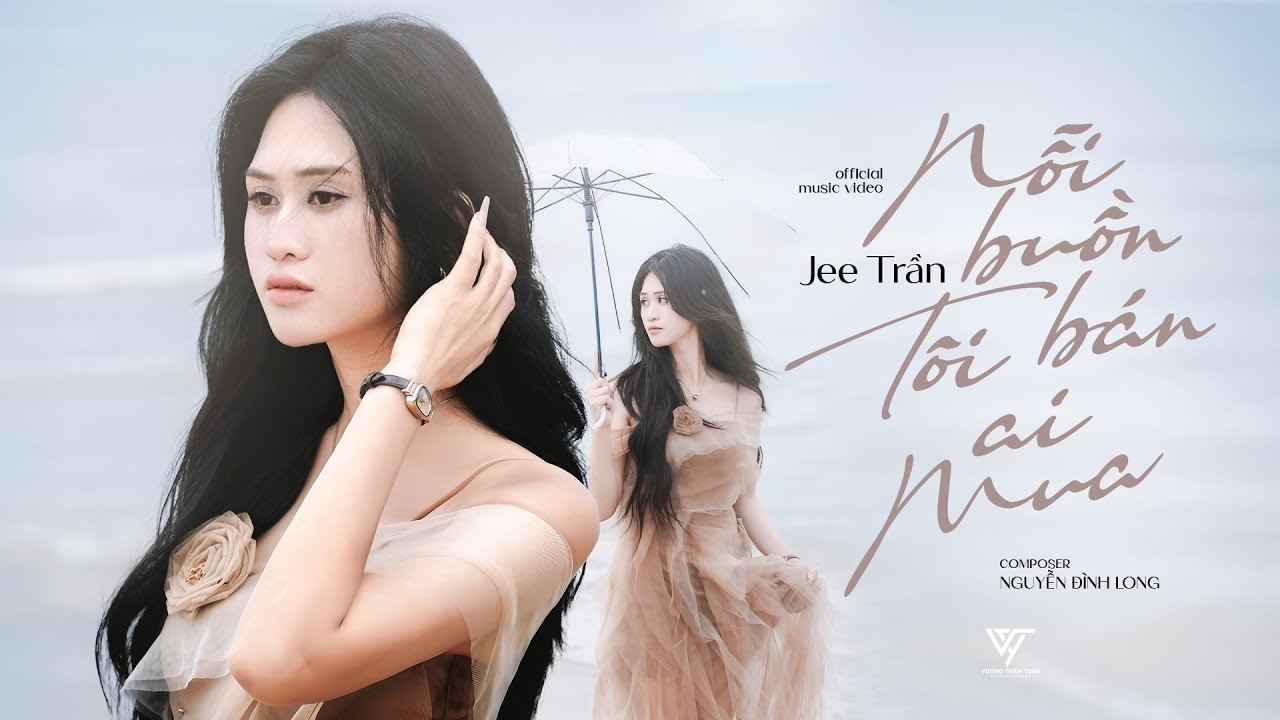 NỖI BUỒN TÔI BÁN AI MUA - JEE TRẦN X NGUYỄN ĐÌNH LONG X V2T MEDIA | OFFICIAL MUSIC VIDEO