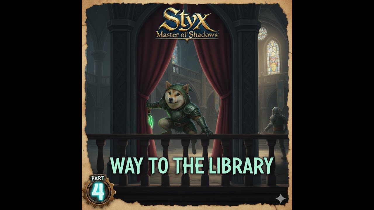 StyX: Master of Shadows #4 Way to the Library