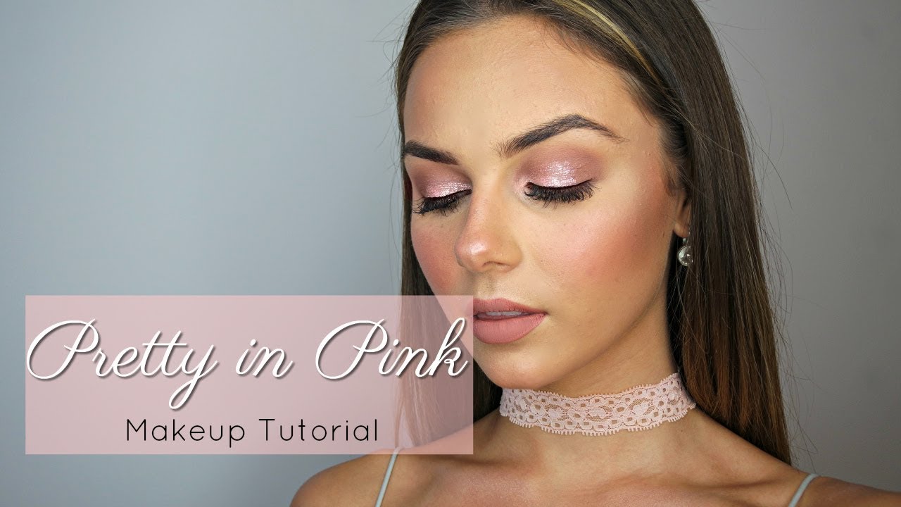 Pretty In Pink - MAKEUP TUTORIAL