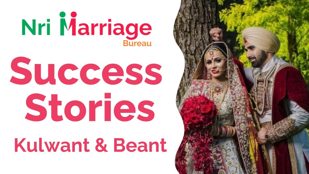 Watch our latest Success story Interview of Mr. Kulwant & Mrs. Beant Kaur @NriMarriageBureau