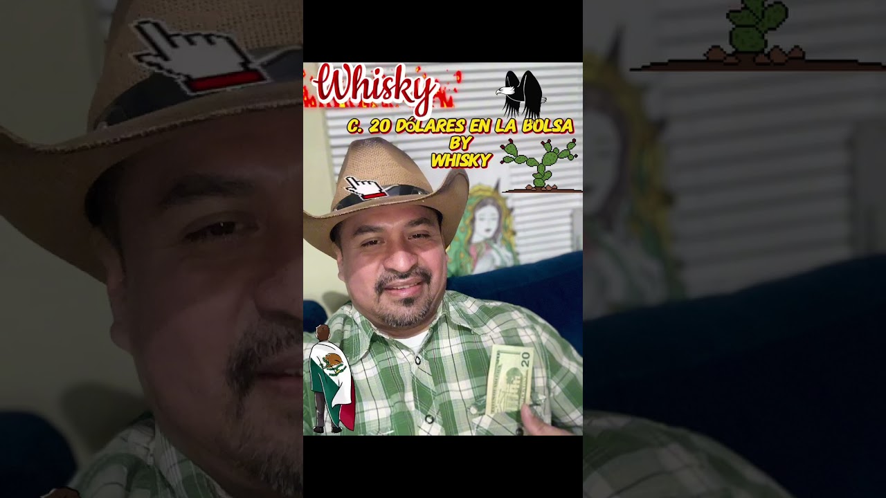 C. 20  Dólares  En  La  Bolsa      By    Whisky 
