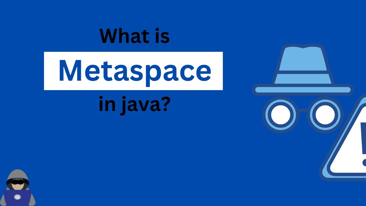 What is Metaspace in java | Metaspace Memory