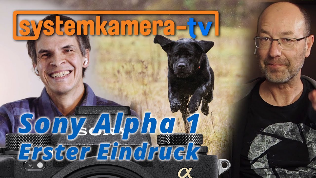 Systemkamera TV #006: Sony Alpha 1 – Erfahrungen von Michael Schaake