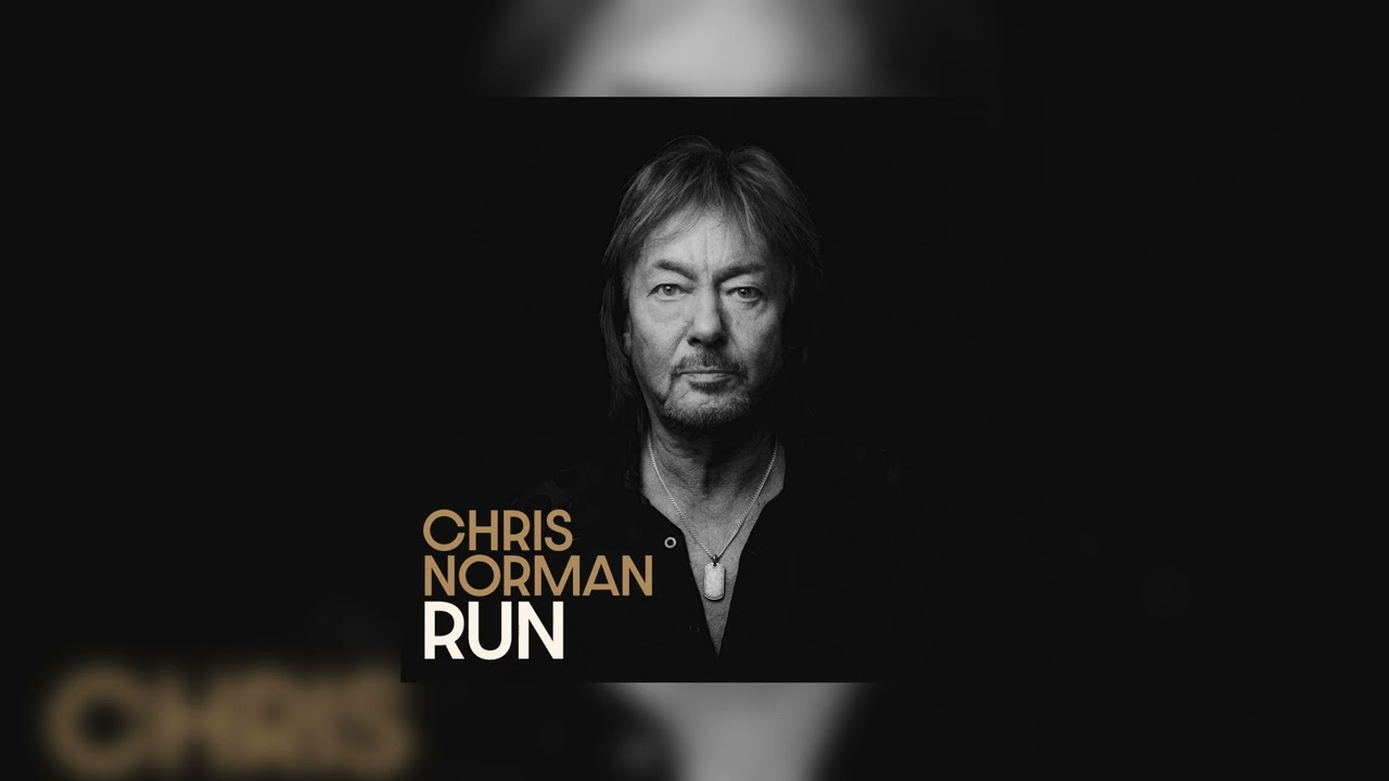 Chris Norman - Run (Official Audio)