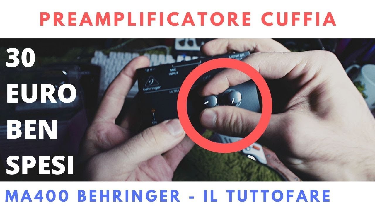 i 30 euro meglio spesi per l'home studio - MA400 preamplificatore cuffia multifunzione