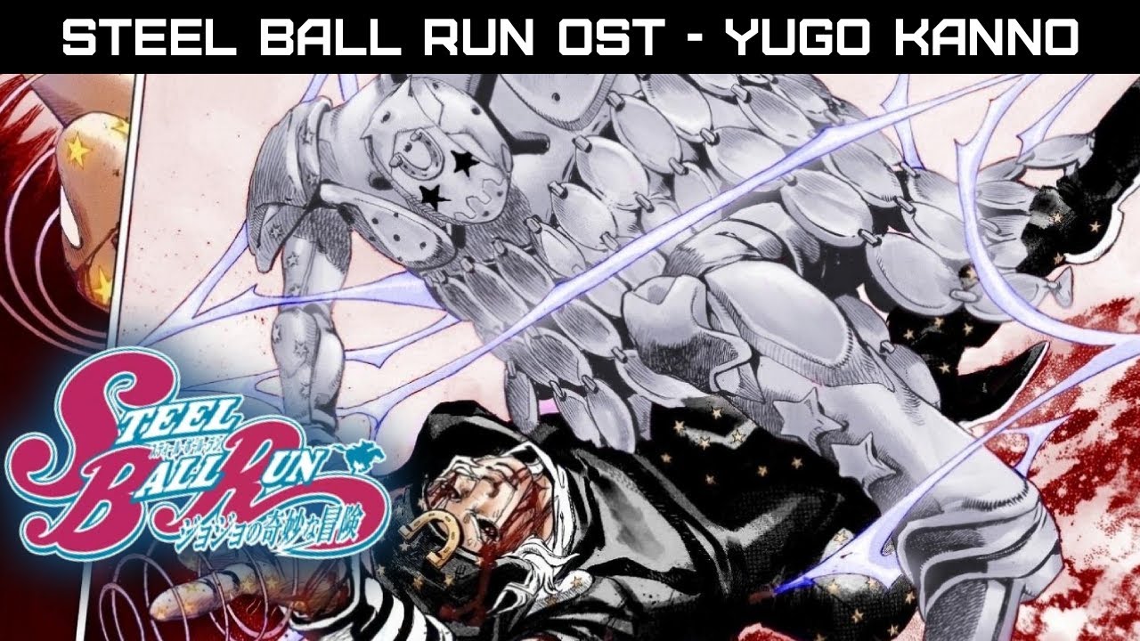 FULL STEEL BALL RUN OST - YUGO KANNO