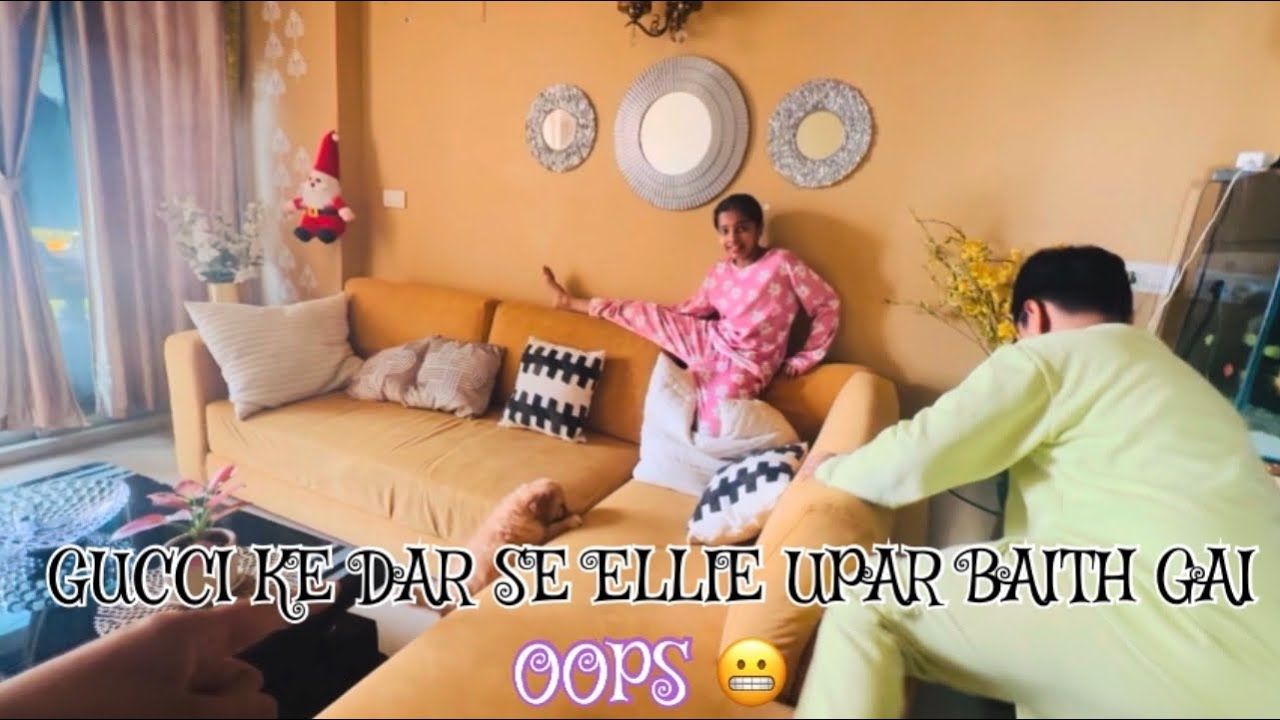 Puppy ke Dar se ELLIE  AARAV sofe par baith Gaye🐶🦮🥰😭😜