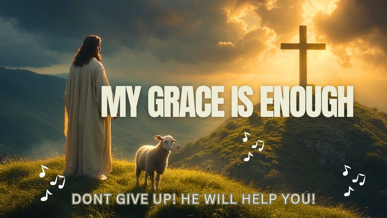 His Grace Is Enough | When You Want to Give Up (Powerful Christian Song 2025)