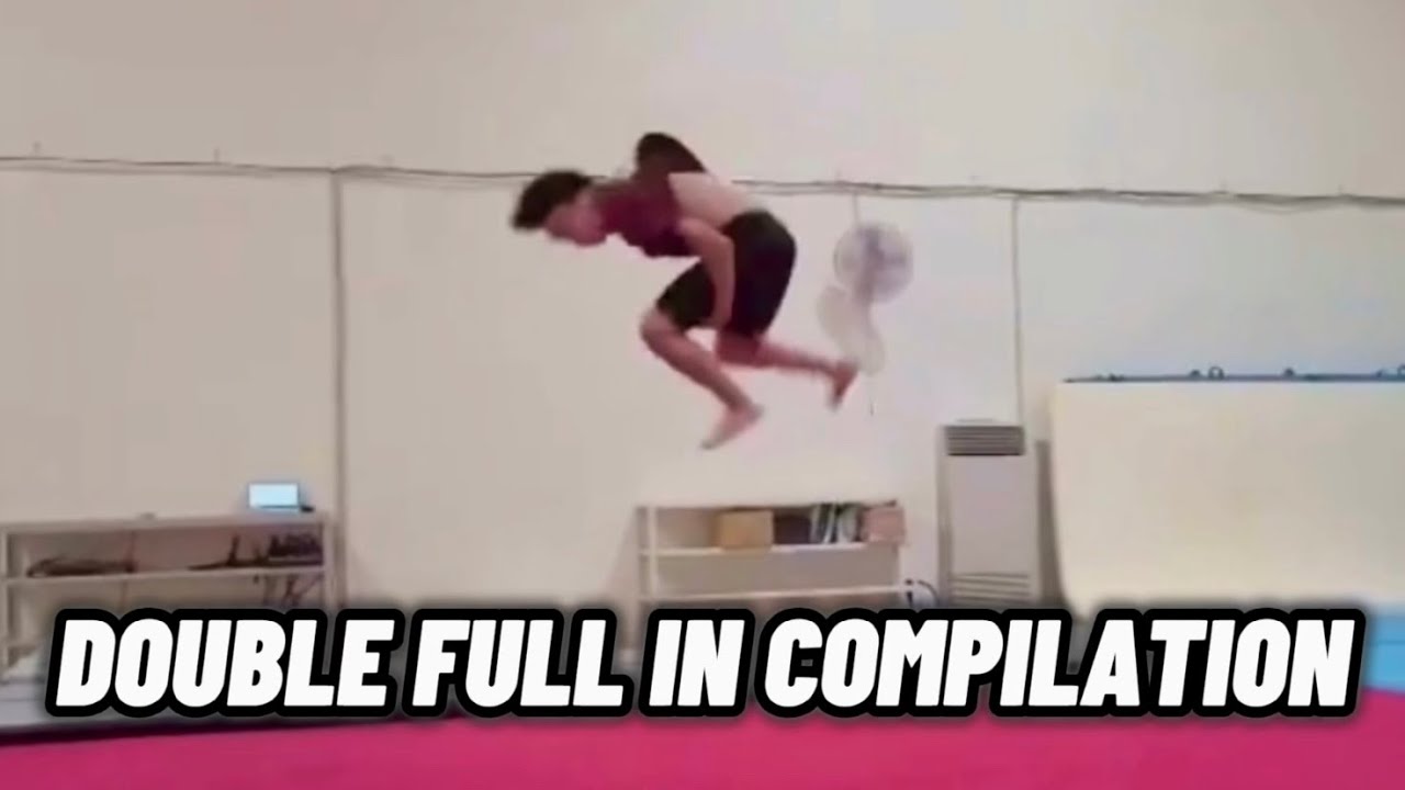 DOUBLE FULL IN TRICKING COMPILATION