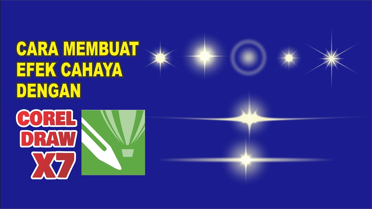 MEMBUAT EFEK CAHAYA DENGAN | CORELDRAWX7