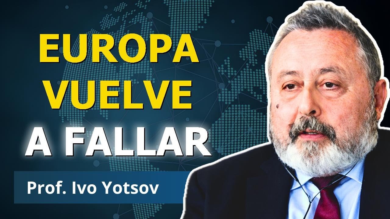 La maldición de la unificación europea vuelve... otra vez | Prof. Ivo Yotsov