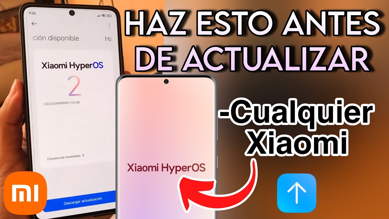 ACTUALIZAR HYPEROS 2.0 GLOBAL SIN ERRORES EN XIAOMI | HAZ ESTO ANTES!