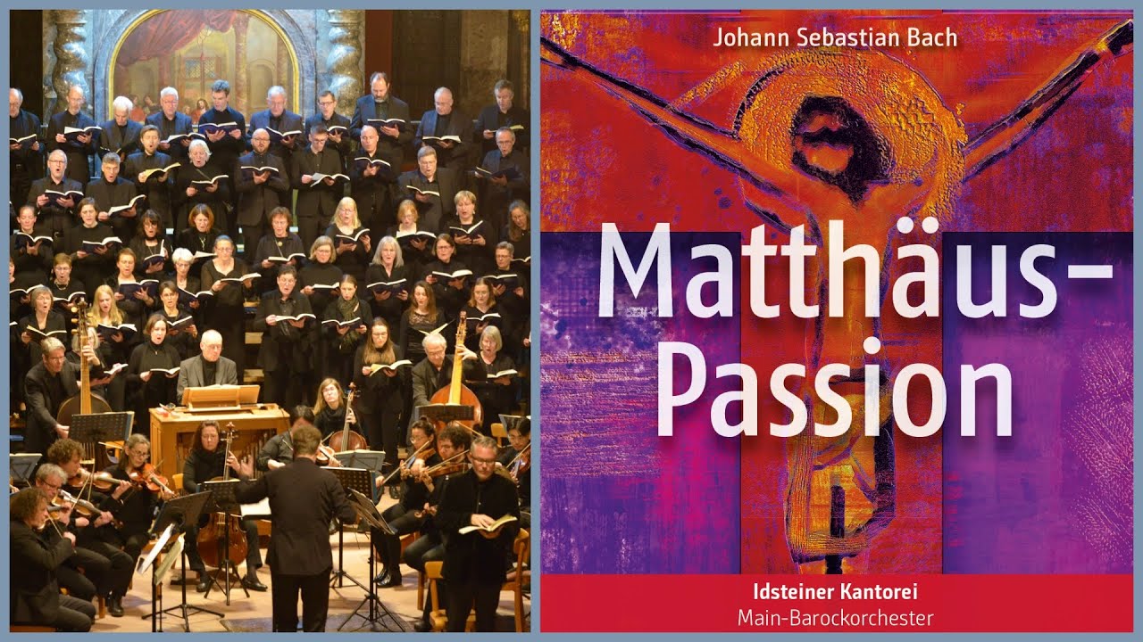 J. S. Bach: Matthäus-Passion (BWV 244) - Kommt, ihr Töchter / Wir setzen uns mit Tränen nieder