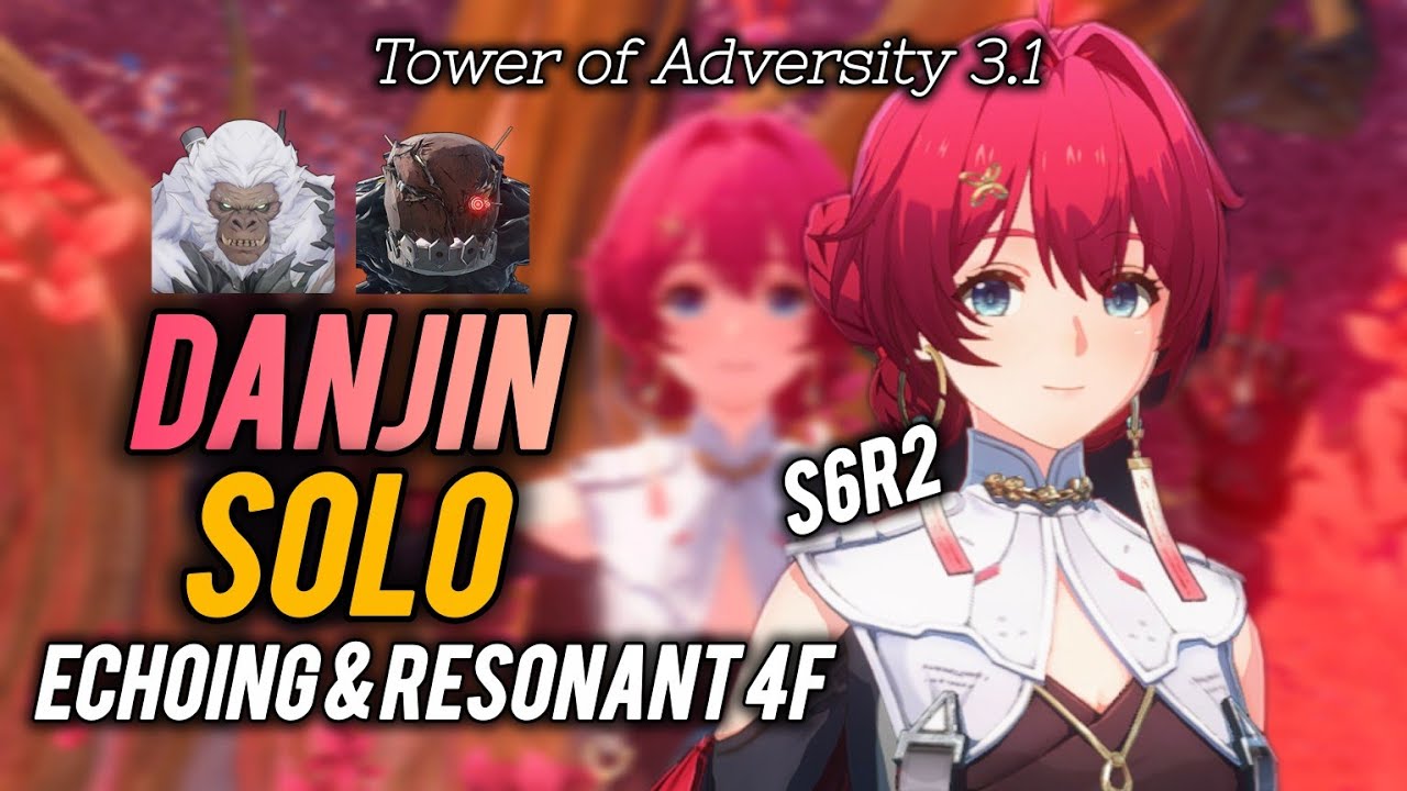 Danjin Solo | Echoing and Resonant 4F | Tower of Adversity 3.1 | Wuthering Waves 