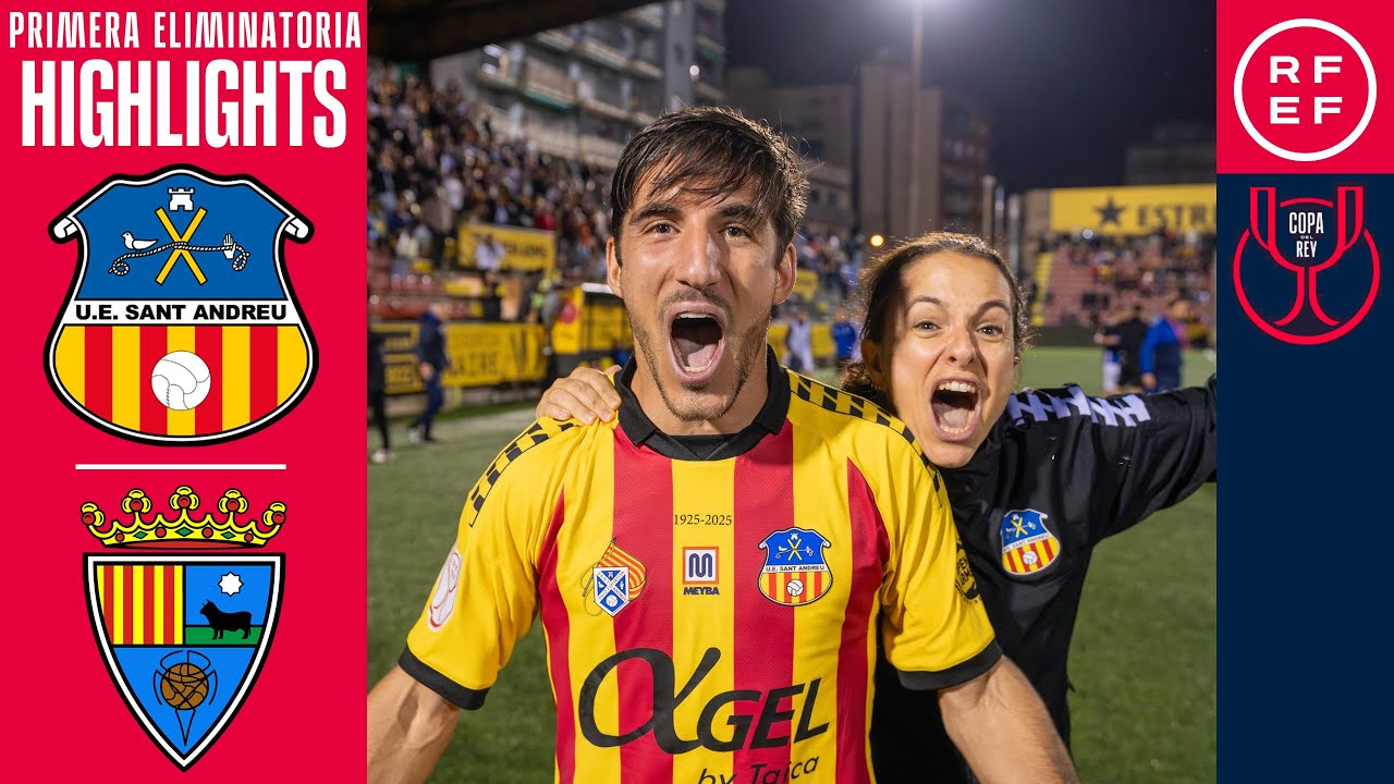 Resumen #CopaDelReyMAPFRE | UE Sant Andreu 2-1 CD Teruel | Primera Eliminatoria | Temp. 2025/26