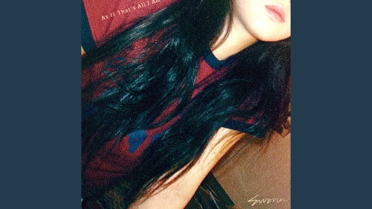 As If That's All I Am