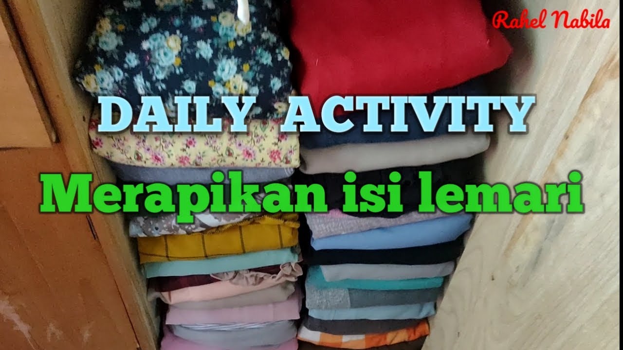 DAILY ACTIVITY | Merapikan isi lemari
