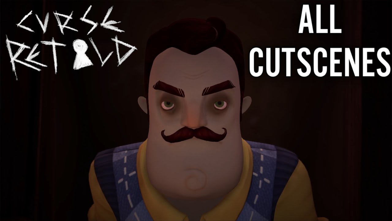 Hello Neighbor: Curse Retold (All Cutscenes) V0.75